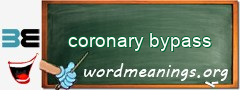 WordMeaning blackboard for coronary bypass